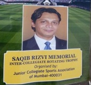 Saqib Rizvi Memorial inter-collegiate tournament 2015-16 begins in Mumbai