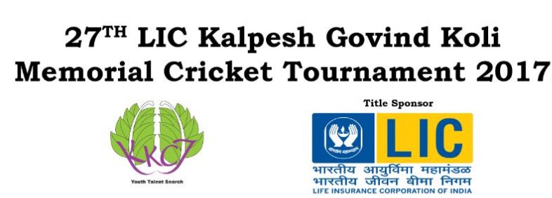 27th LIC Kalpesh Govind Koli Memorial Cricket Tournament 2017