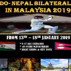 SAG INDO - NEPAL BILATERAL SERIES IN MALAYSIA TOUR 2019