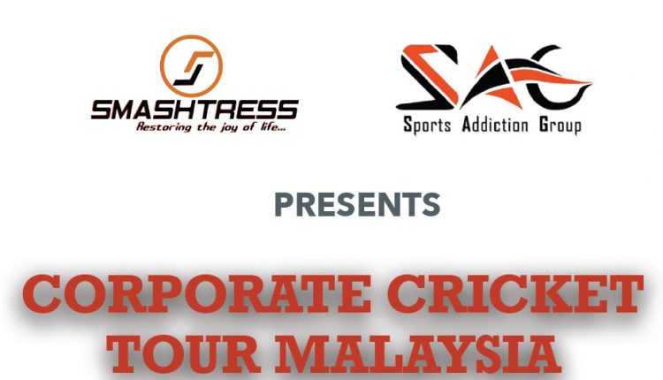 Corporate Cricket Tour 2019 Malaysia