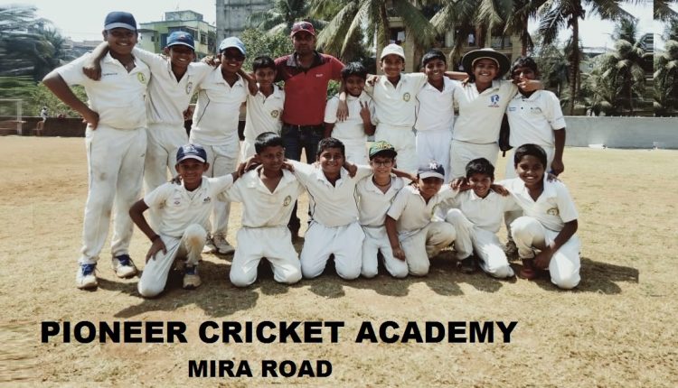 Pioneer cricket academy in Mira Road