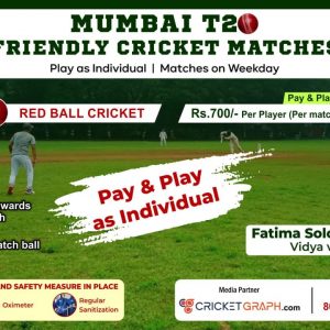 Mumbai T 20 Friendly Cricket Matches (Weekday)