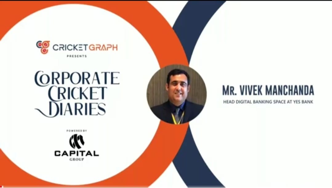 Vivek Manchanda, Yes Bank- Corporate Cricket Diaries