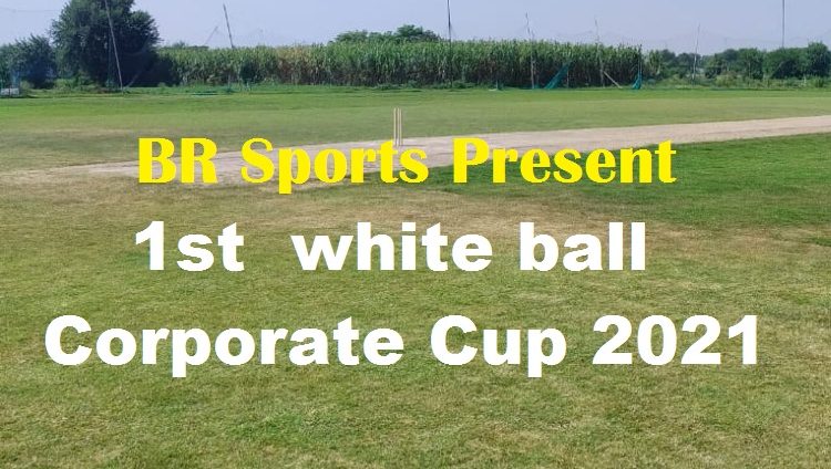 1st White Ball Corporate Cup 2021 Noida