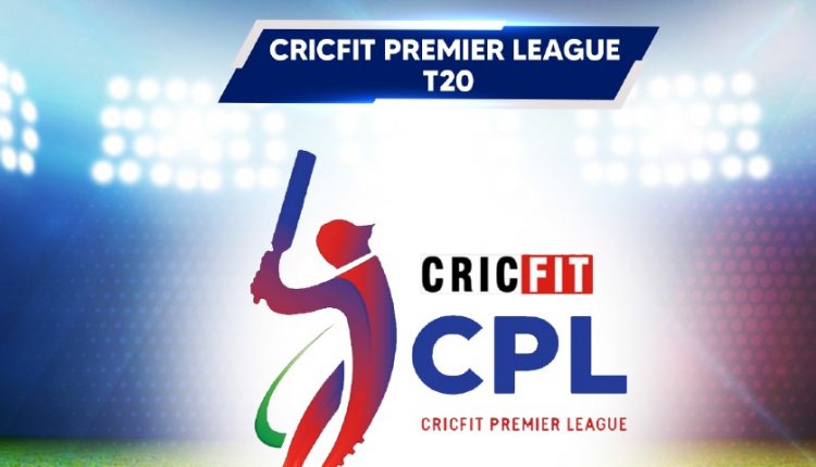 CricFit Premier League 2021