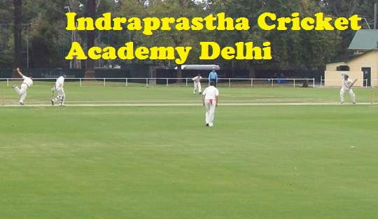 Indraprastha Cricket Academy