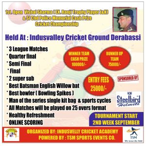 1st Open Vishal Sharma (Ex. Ranji Trophy Player J&K) & SI Chd Police Memorial Cash Prize Cricket Championship 2021