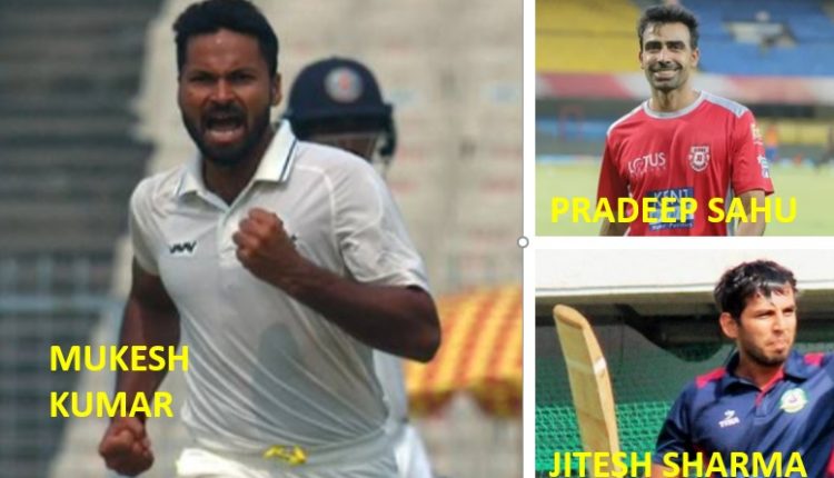 Pradeep Sahu Jitesh Sharma Mukesh Kumar Cricketers
