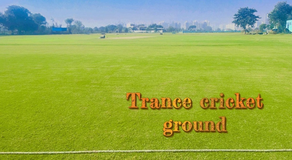 Trance Cricket Ground Gurgaon