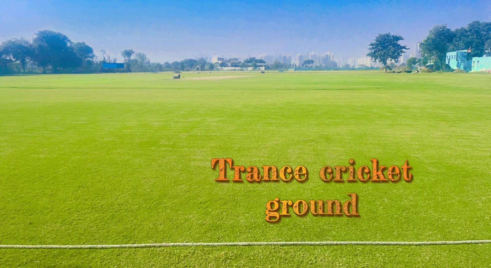 Trance cricket ground Gurgaon