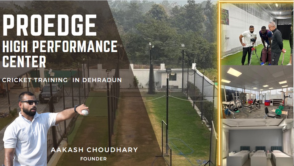Proedge high performance center cricket training in Dehradun