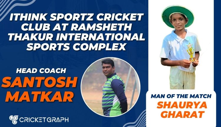 Man of the Match Shaurya Gharat of iThink Sports Academy Ramseth Thakur Cricket Club