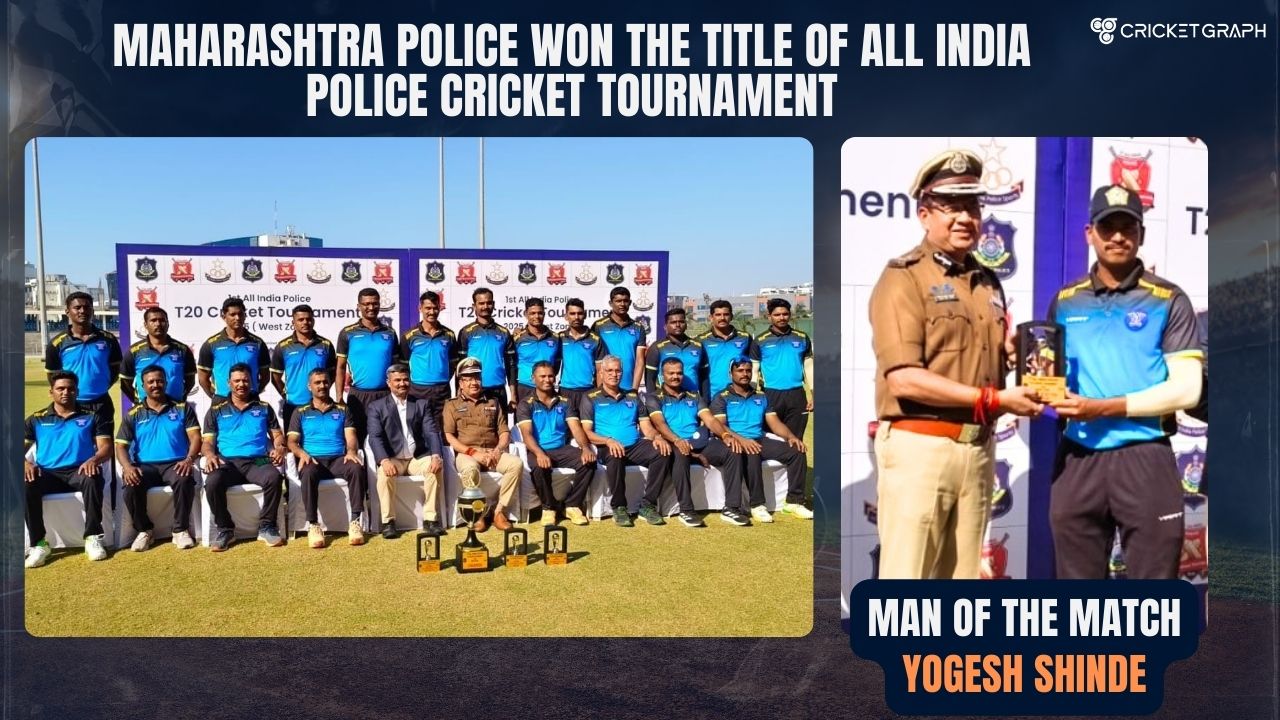 Maharashtra Police Won the title of All India Police cricket Tournament