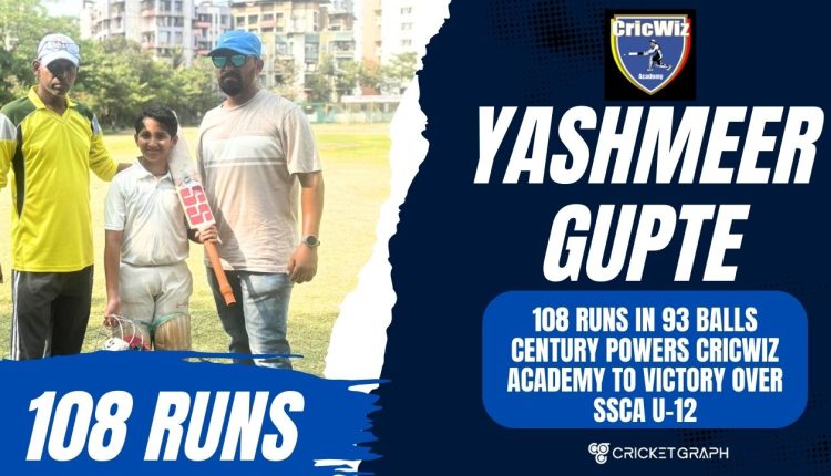 Yasheer Gupte scored 108 Run of 93 Balls