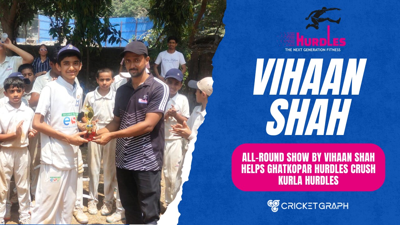 All-Round Show by Vihaan Shah Helps Ghatkopar Hurdles Crush Kurla Hurdles