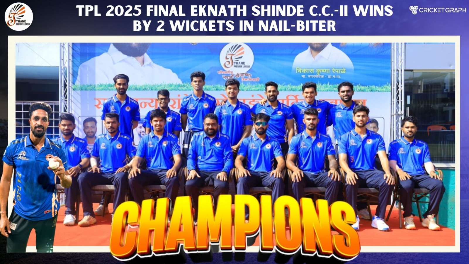 TPL 2025 Final: Eknath Shinde C.C.-II Wins by 2 Wickets in Nail-Biter