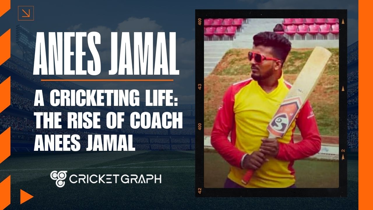 A Cricketing Life: The Rise of Coach Anees Jamal