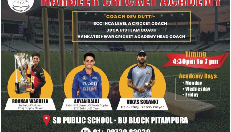 Harbeer Cricket Academy Pitampura Delhi