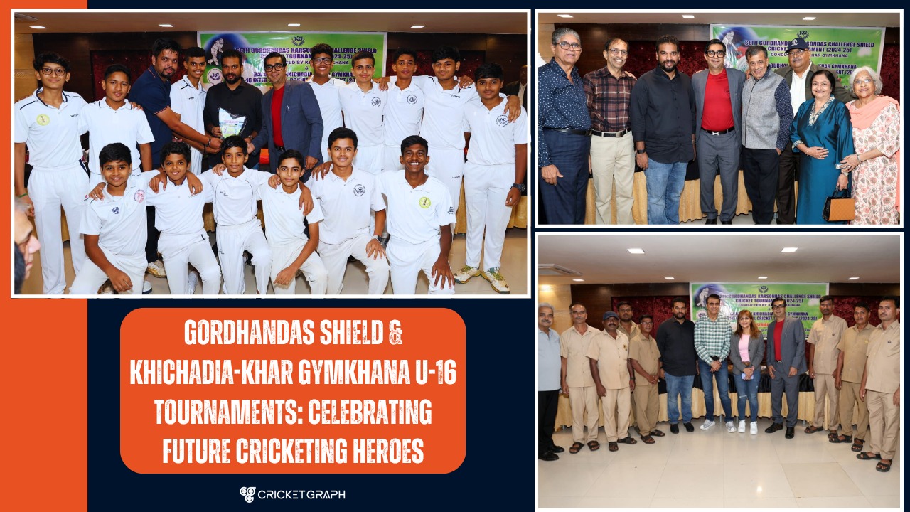 Gordhandas Shield & Khichadia-Khar Gymkhana U16 Tournaments Celebrating Future Cricketing Heroes