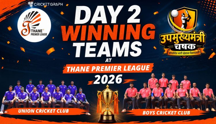 Day 2 Winning Teams at Thane Premier League